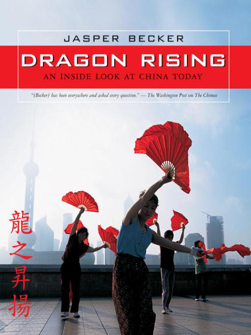 Title details for Dragon Rising by Jasper Becker - Available